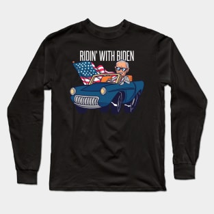 RIDIN' WITH BIDEN Long Sleeve T-Shirt